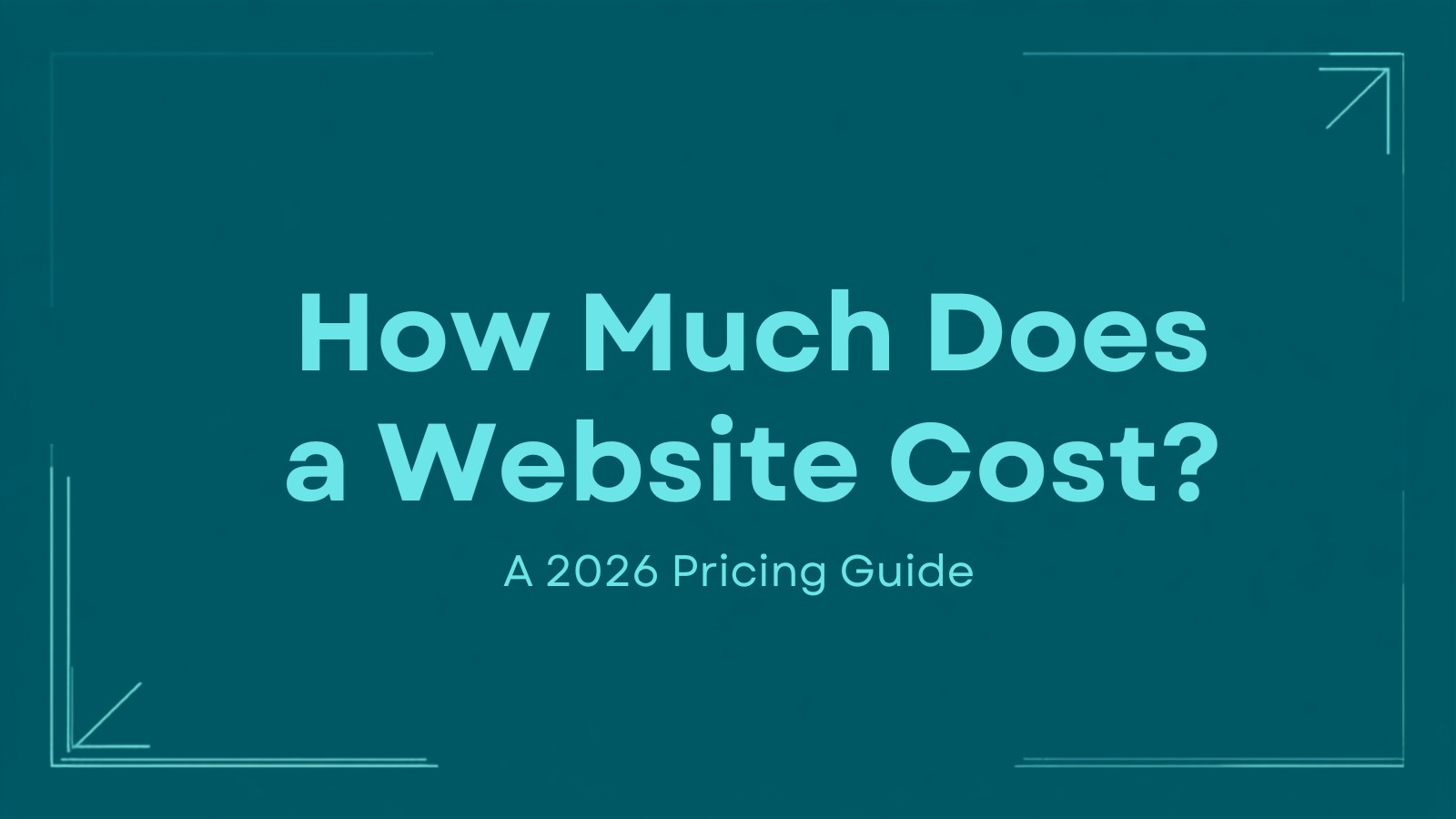 How much does a website cost in 2026 pricing guide cover