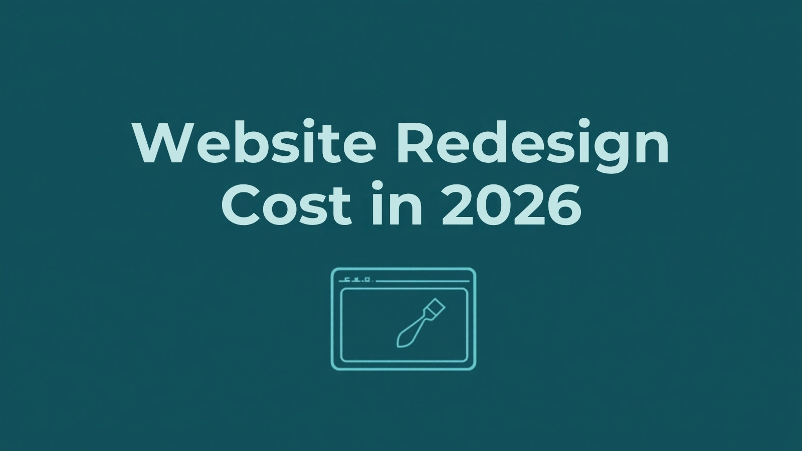 How much does a website redesign cost in 2026, blog cover with teal background